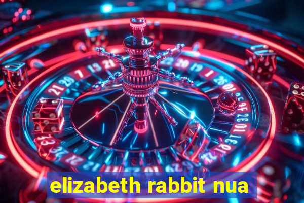 elizabeth rabbit nua